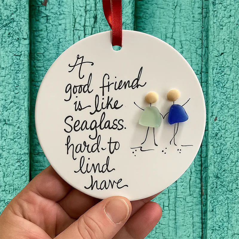 Friendship Gift A Friend Is Like Sea Glass Hanging Ornament - Circle - Buy 4 Get 3 Free(7 Pcs) - image 0