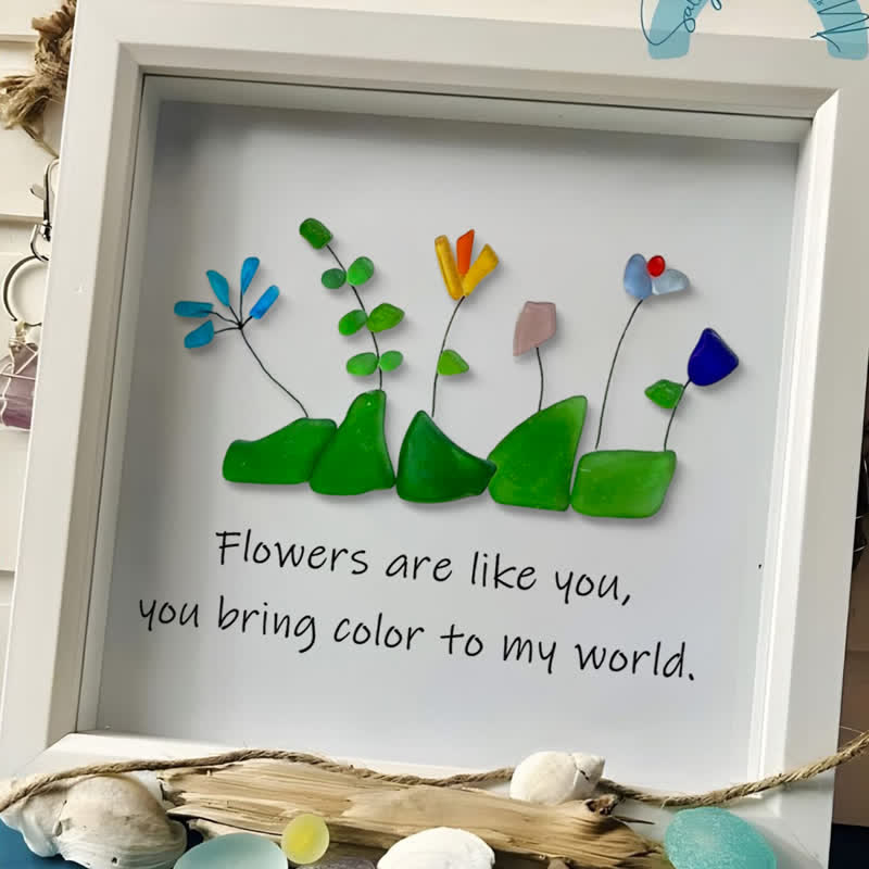 Flowers Are Like You Sea Glass Framed Art - image 4