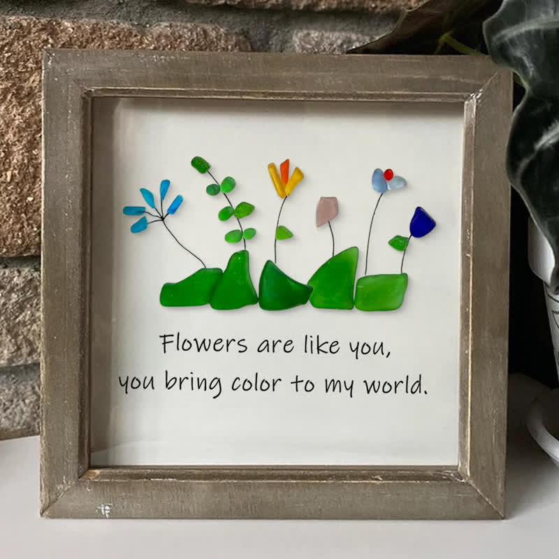 Flowers Are Like You Sea Glass Framed Art - image 3
