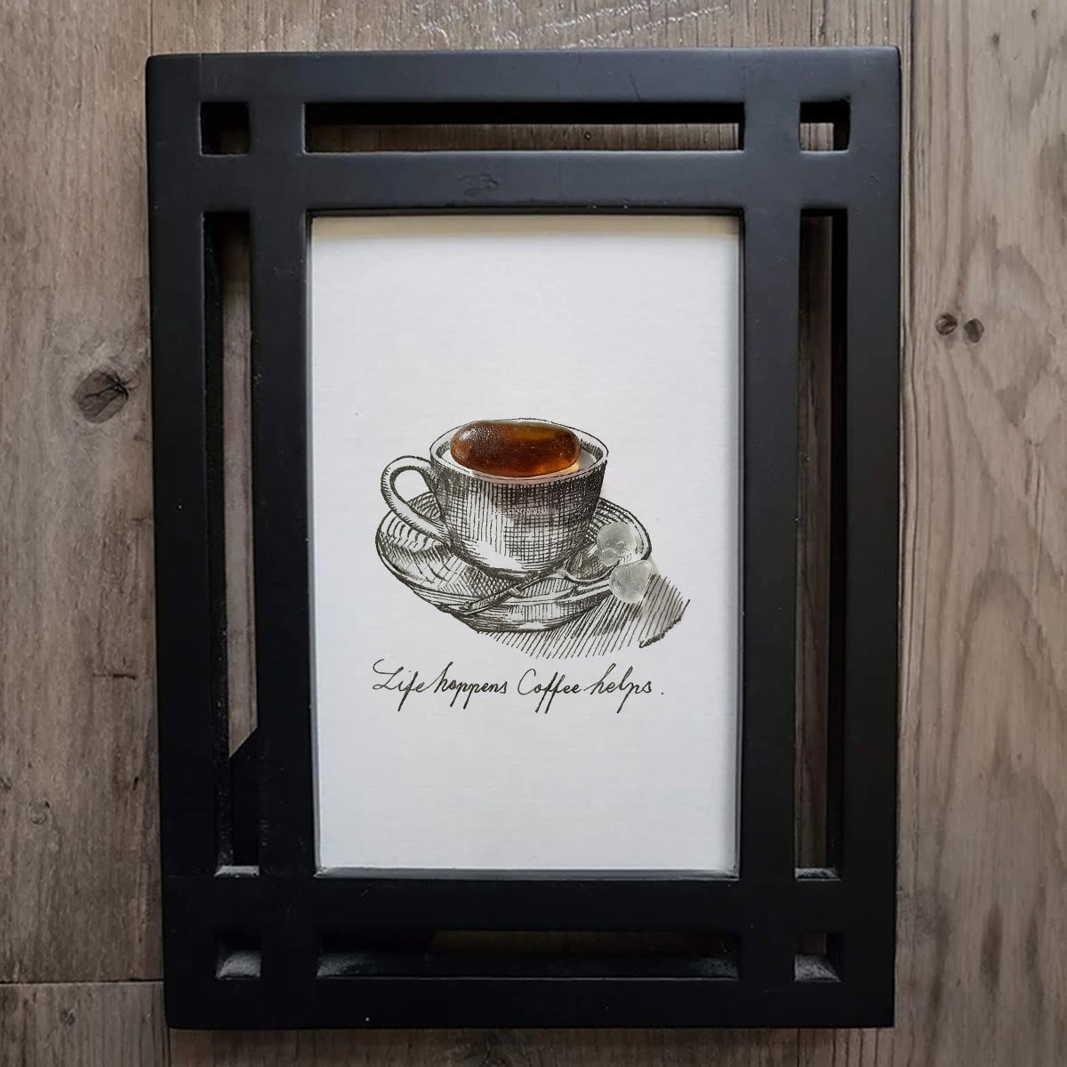 Life Happens Coffee Helps Seaglass Card Artwork With Frame - image 5