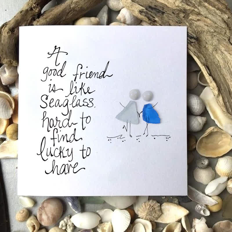 Friendship Quote Good Friend Is Like Sea Glass Framed Art - Seaglass Card - 8" X 8" - image 1