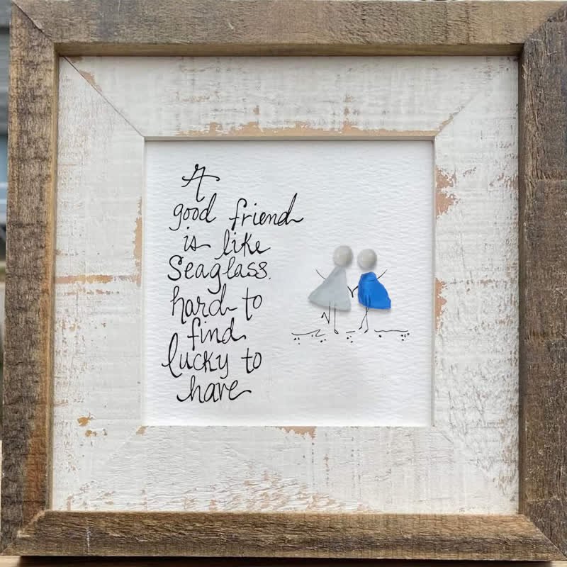 Friendship Quote Good Friend Is Like Sea Glass Framed Art - image 4
