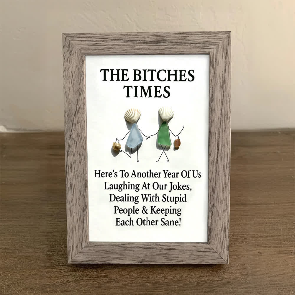 The Bitches Times Shell Bestie Sea Glass Framed Art - image 7