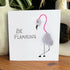 "BE FLAMAZING" Pink Flamingo Sea Glass Framed Art - Seaglass Card - 8" X 8" - image 1
