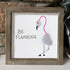 "BE FLAMAZING" Pink Flamingo Sea Glass Framed Art - image 4