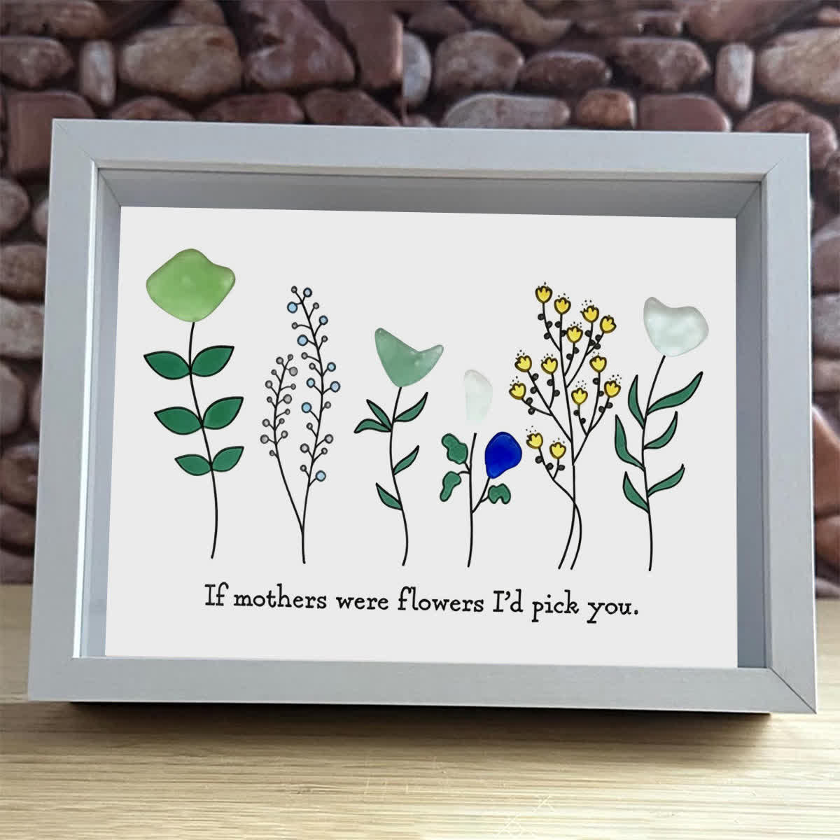"If Mothers Were Flowers I'd Pick You" Sea Glass Framed Art - image 7
