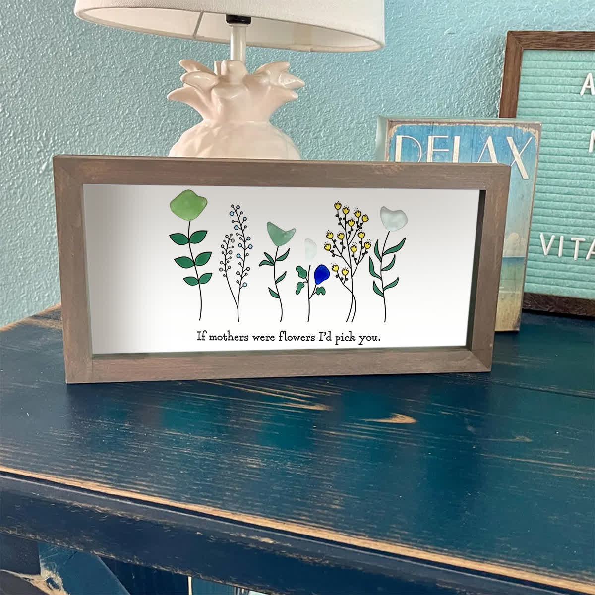 "If Mothers Were Flowers I'd Pick You" Sea Glass Framed Art - image 11