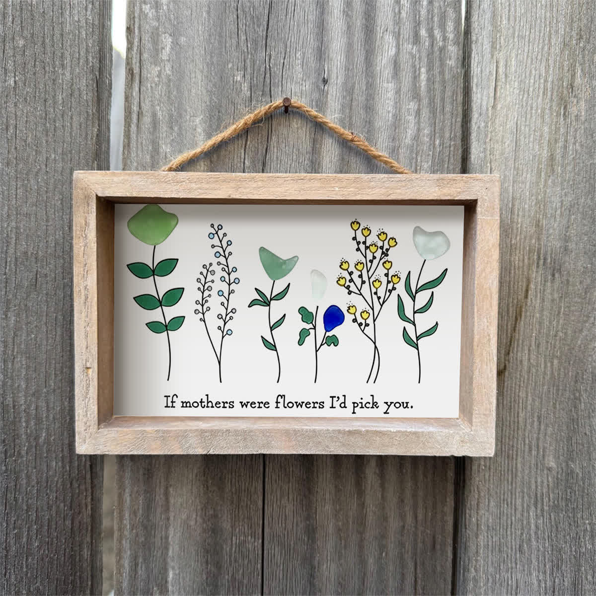 "If Mothers Were Flowers I'd Pick You" Sea Glass Framed Art - image 4