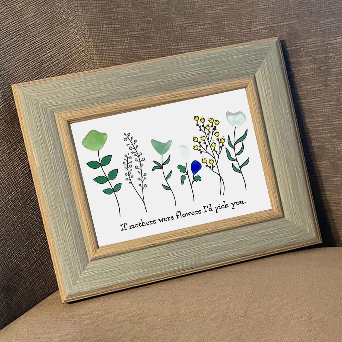 "If Mothers Were Flowers I'd Pick You" Sea Glass Framed Art - image 10