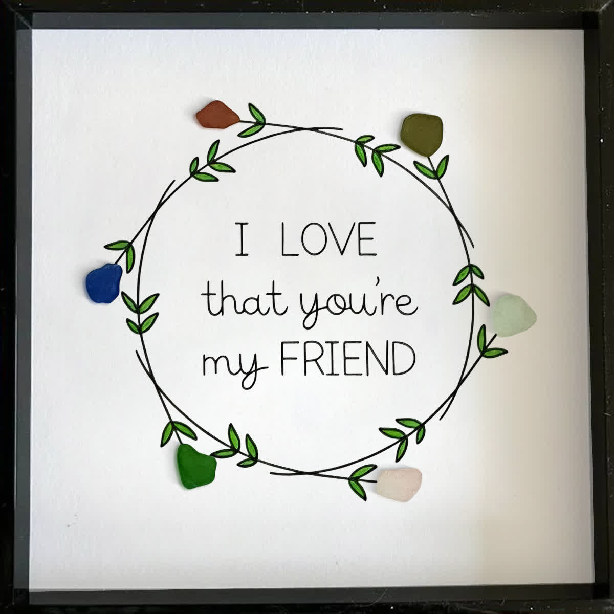 I Love That You're My Friend Wreath Sea Glass Framed Art - image 3
