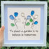 Garden Flower Inspirational Quote Sea Glass Framed Art - image 4